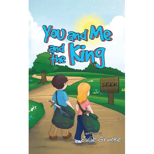 You and Me and the King