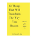 13 Things That Will Transform The Way You Reason: The Way You Reason Defines You