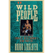 Wild People: Travels with Borneo's Head-Hunters