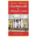 A Guide to Historic Charlottesville & Albemarle County, Virginia
