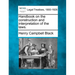 Handbook on the construction and interpretation of the laws.