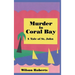 Murder in Coral Bay: A Tale of St. John
