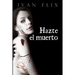 Hazte el muerto