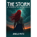 The Storm: A Summer Of Betrayals