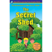 The Secret Shed - The Adventures of Max & Liz - Book 1