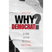 Why Democrat?: A Love Letter to Black Americans