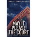 May It Please The Court