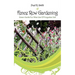 Fence Row Gardening: Green Guide For Wise Use Of Forgotten Soil