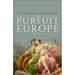 The Pursuit of Europe: A History