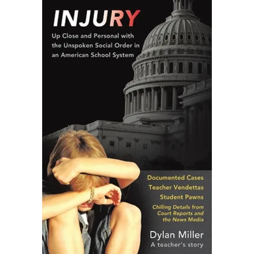 Injury: The Unspoken Social Order in an American School System