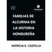 Familias de Alcurnia en la Historia Hondureña