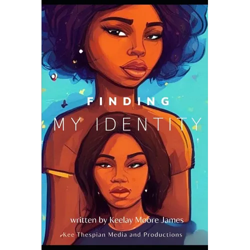 Finding My Identity