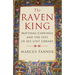 Raven King: Matthias Corvinus and the Fate of His Lost Library