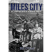Miles City: Rollicking Cow Capital of the Montana Frontier