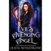 Evil's Avenging Angel
