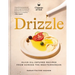 Drizzle: Olive-Oil-Infused Recipes from Across the Mediterranean
