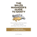 The Sales Manager's Guide to Sanity