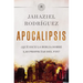 Apocalipsis: ¿Qué Dice La Biblia Sobre Las Profecías del Fin?