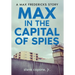 Max in the Capital of Spies: A Max Fredericks Story