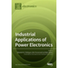 Industrial Applications of Power Electronics