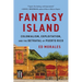 Fantasy Island: Colonialism, Exploitation, and the Betrayal of Puerto Rico
