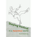 Staying Vertical in a hazardous world
