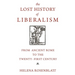 The Lost History of Liberalism: From Ancient Rome to the Twenty-First Century