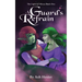 A Guard's Refrain - The Light of Miera Book 1