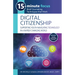 15-Minute Focus: Digital Citizenship: Supporting Youth Navigating Technology in a Rapidly Changing World: Brief Counseling Techniques That Work