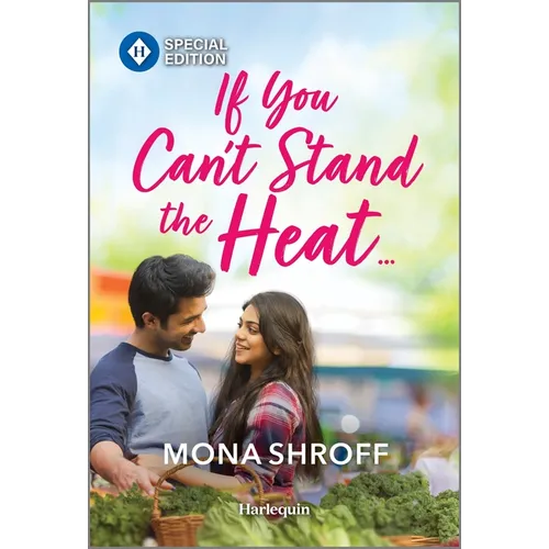 If You Can't Stand the Heat...