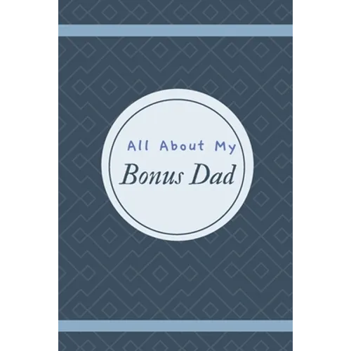All About My Bonus Dad