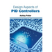 Design Aspects of Pid Controllers