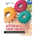 Activism and the School Librarian: Tools for Advocacy and Survival