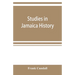 Studies in Jamaica history