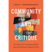 Community and Critique: The Rhetorical Activism of Black American Women's Memory Work