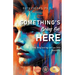 Something's Going on Here: The Beginning of the End (Book 1)