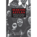 Making Aztlán: Ideology and Culture of the Chicana and Chicano Movement, 1966-1977