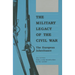 The Military Legacy of the Civil War: The European Inheritance