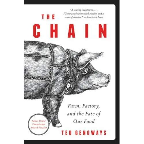 The Chain: Farm, Factory, and the Fate of Our Food