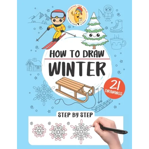How to draw winter: 21 step-by-step drawings
