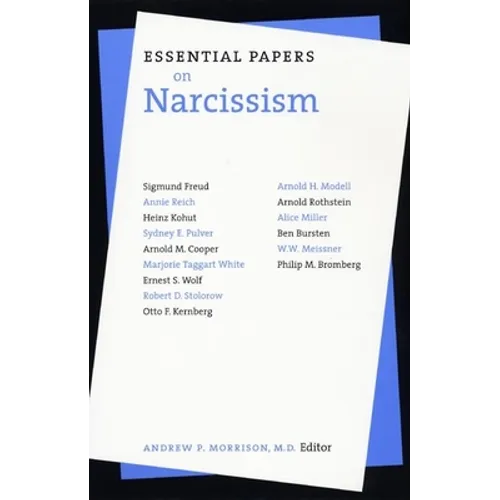 Essential Papers on Narcissism