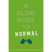 A Blind Guide to Normal