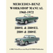 Mercedes-Benz 280sl, 280sel, 280s & 280se Models 1968-1972 Workshop Manual