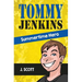 Tommy Jenkins Summertime Hero
