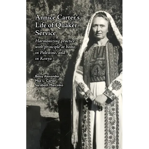 Annice Carter's Life of Quaker Service