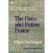 Once and Future Pastor: The Changing Role of Religious Leaders