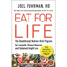 Eat for Life: The Breakthrough Nutrient-Rich Program for Longevity, Disease Reversal, and Sustained Weight Loss