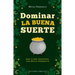 Dominar La Buena Suerte