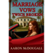 Marriage Vows Twice Broken