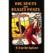 Big Shots and Bullet Holes